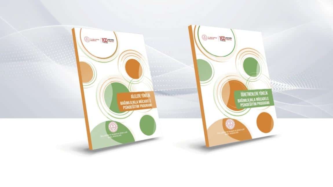AİLELER VE ÖĞRETMENLERE YÖNELİK BAĞIMLILIKLA MÜCADELE PSİKOEĞİTİM PROGRAMLARI HAZIRLANDI